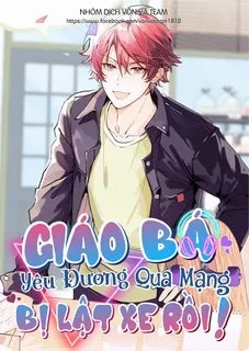 Truyện tranh Giáo Bá Yêu Đương Qua Mạng Bị Lật Xe Rồi