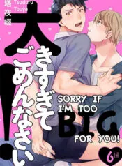 Xin Lỗi Vì “Cậu Nhỏ” Của Tui To Quá!