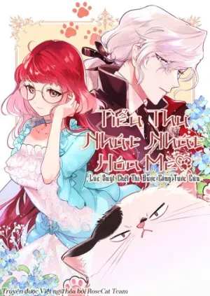 Truyện tranh Tiểu Thư Nhút Nhát Hóa Mèo, Lúc Suýt Chết Thì Được Công Tước Cứu