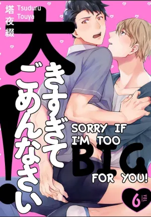 Truyện tranh Xin Lỗi Vì Cậu Nhỏ Của Tui To Quá!