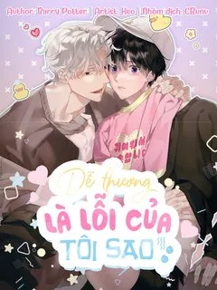 Truyện tranh (CBunu) Dễ thương là lỗi của tôi sao?