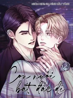 Truyện tranh CON NUÔI BẤT ĐẮC DĨ