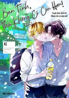 Truyện tranh Bạn Tình, Thà Không Có Còn Hơn!