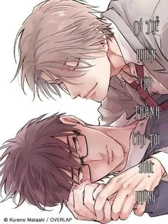 Truyện tranh Có thể khiến cậu thành của tôi được không