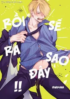 Truyện tranh RỒI SẼ RA SAO ĐÂY!!