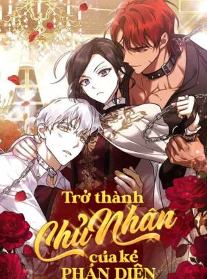 Truyện tranh Trở Thành Chủ Nhân Của Kẻ Phản Diện