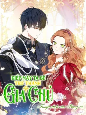 Truyện tranh Kiếp Này Ta Sẽ Trở Thành Gia Chủ