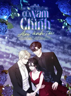 Bạn Trai Của Nam Chính Ám Ảnh Tôi