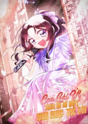 Truyện tranh Con Gái Út Của Thiên Hạ Đệ Nhất Nam Cung Thế Gia