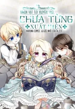 Truyện tranh Nhân Vật Tôi Xuyên Vào Chưa Từng Xuất Hiện