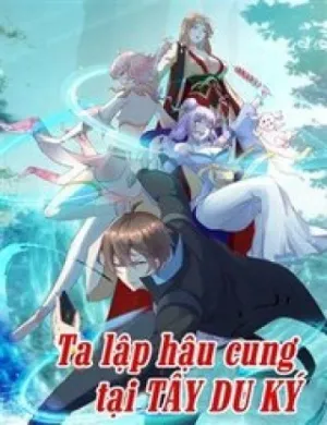 Truyện tranh Ta Lập Hậu Cung Tại Tây Du Ký