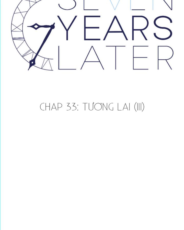 7 Năm Sau Tỉnh Dậy Ở Tương Lai Chapter 33 - Trang 2
