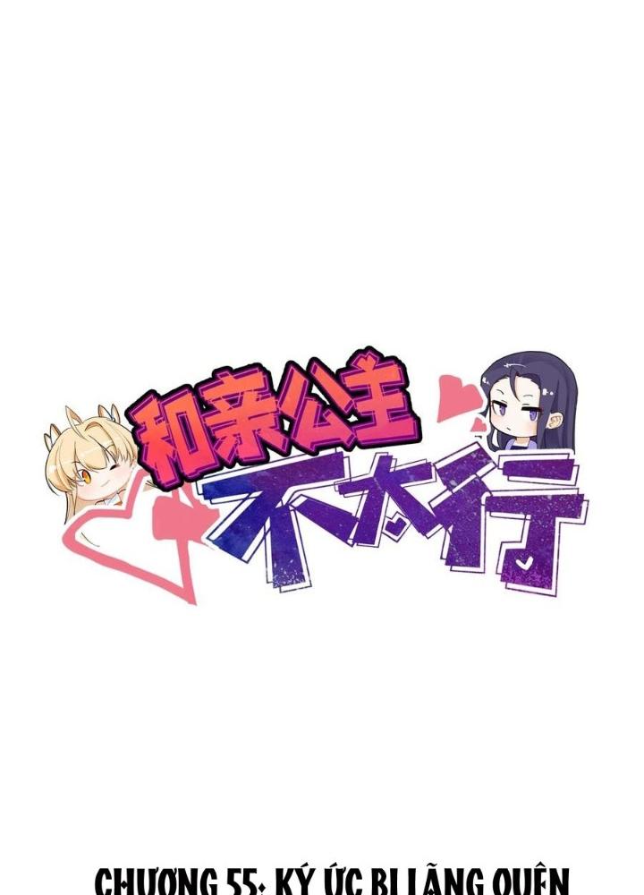 Công chúa hoà thân không được tốt lắm Chapter 55 - Trang 2