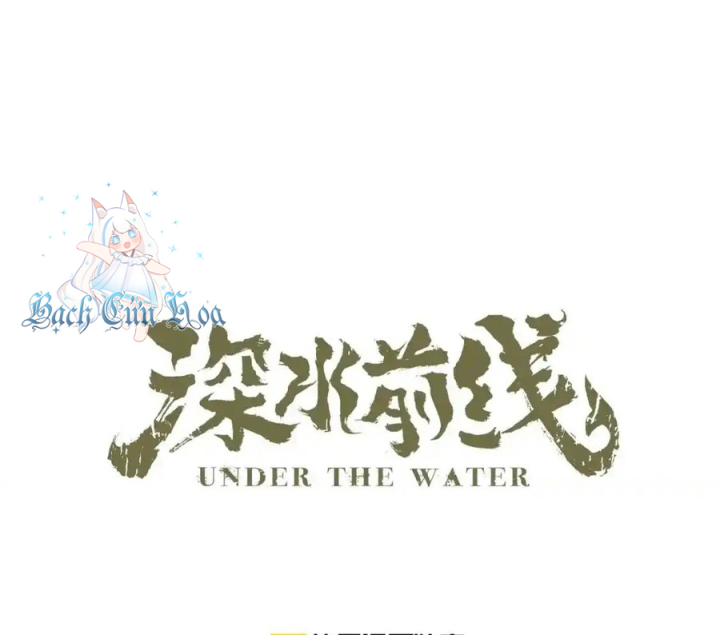 Tiền Tuyến Vùng Nước Sâu Chapter 101 - Trang 2