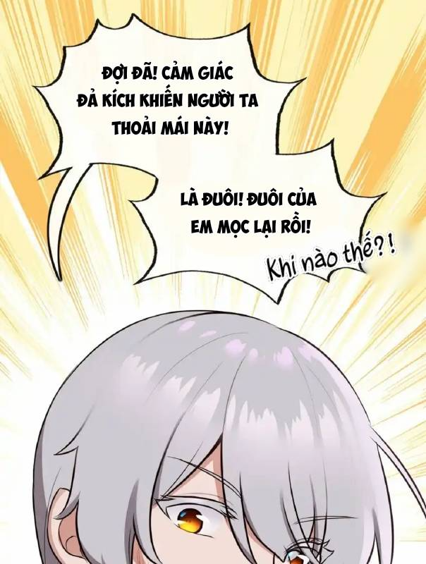 Thích Đuôi Lớn Thì Sao? Chapter 45 - Trang 2