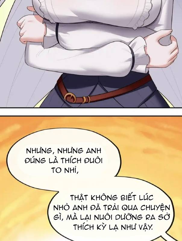 Thích Đuôi Lớn Thì Sao? Chapter 45 - Trang 2