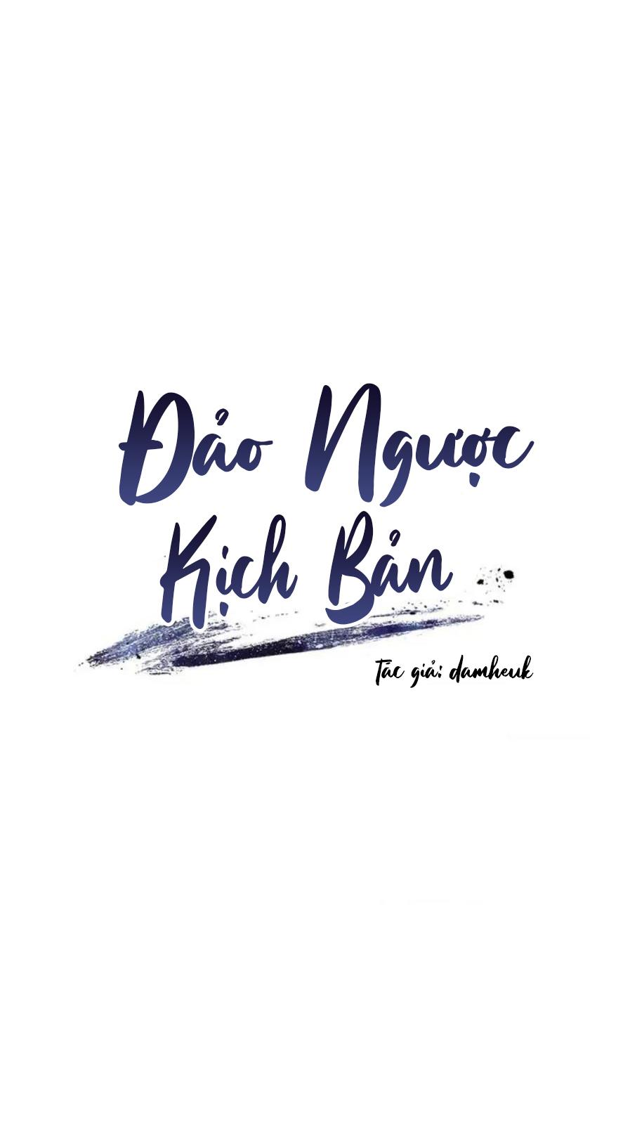 Đảo Ngược Kịch Bản Chapter 2 - Trang 2