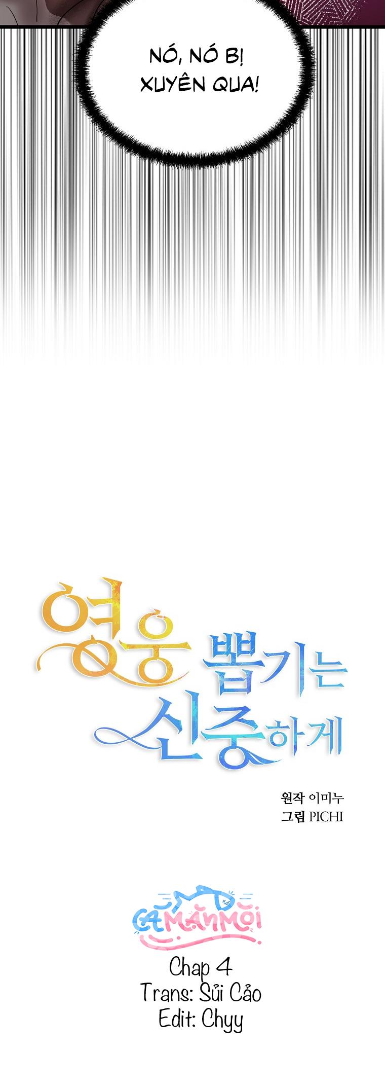 Hãy Lựa Chọn Anh Hùng Của Bạn Thật Cẩn Thận Chapter 4 - Trang 2