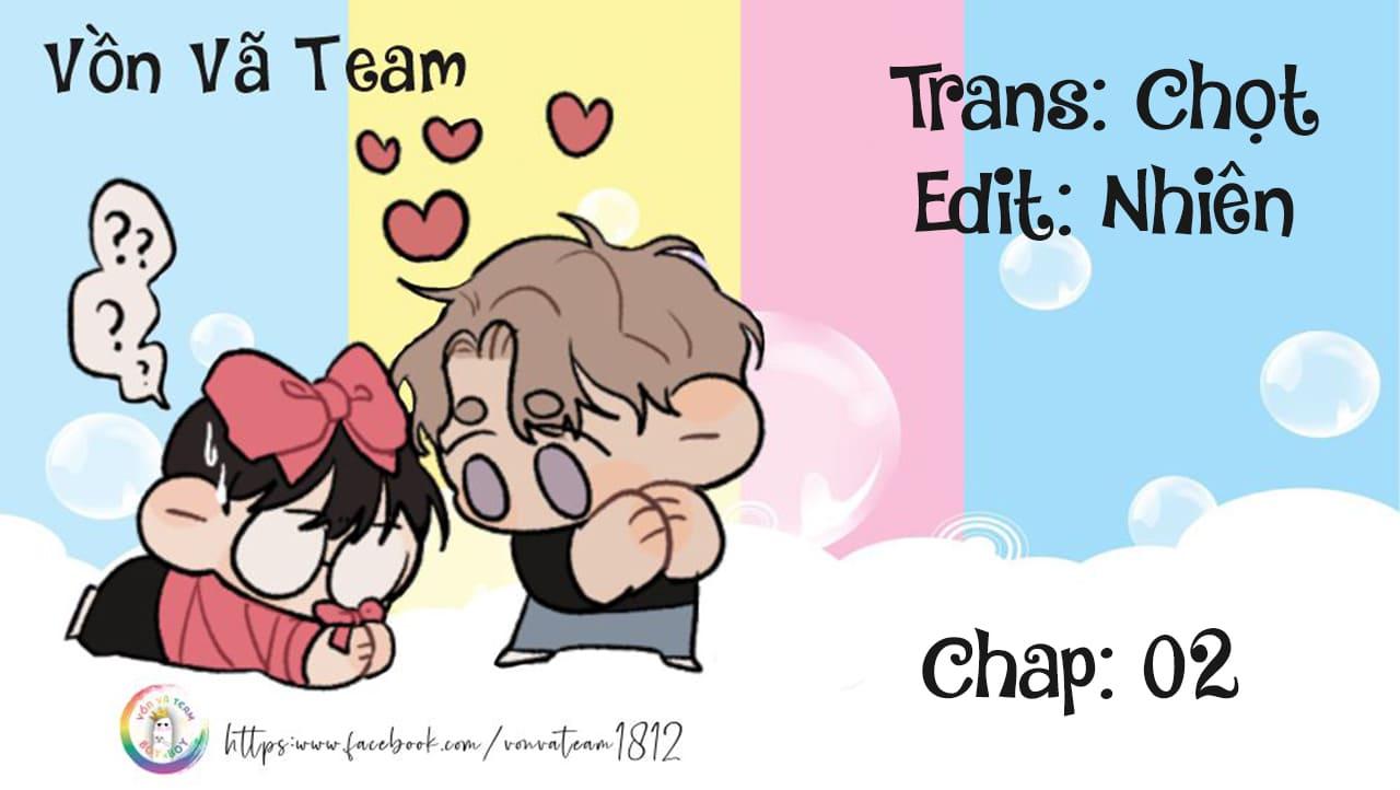 (END) Ôm Tôi Một Cái Nào, Chàng Ếch Chapter 2 - Trang 2