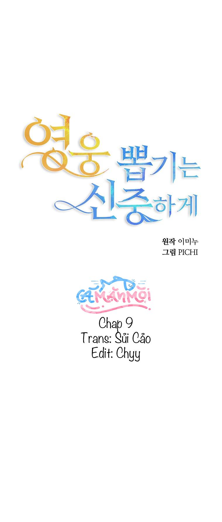 Hãy Lựa Chọn Anh Hùng Của Bạn Thật Cẩn Thận Chapter 9 - Trang 2
