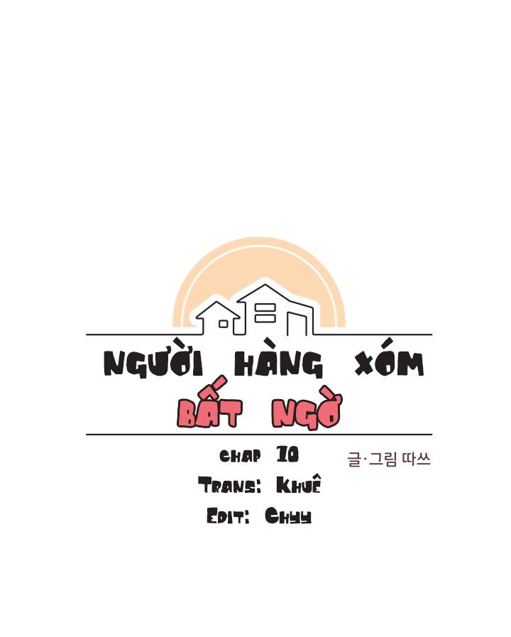 Người Hàng Xóm Bất Ngờ Chapter 10 - Trang 2