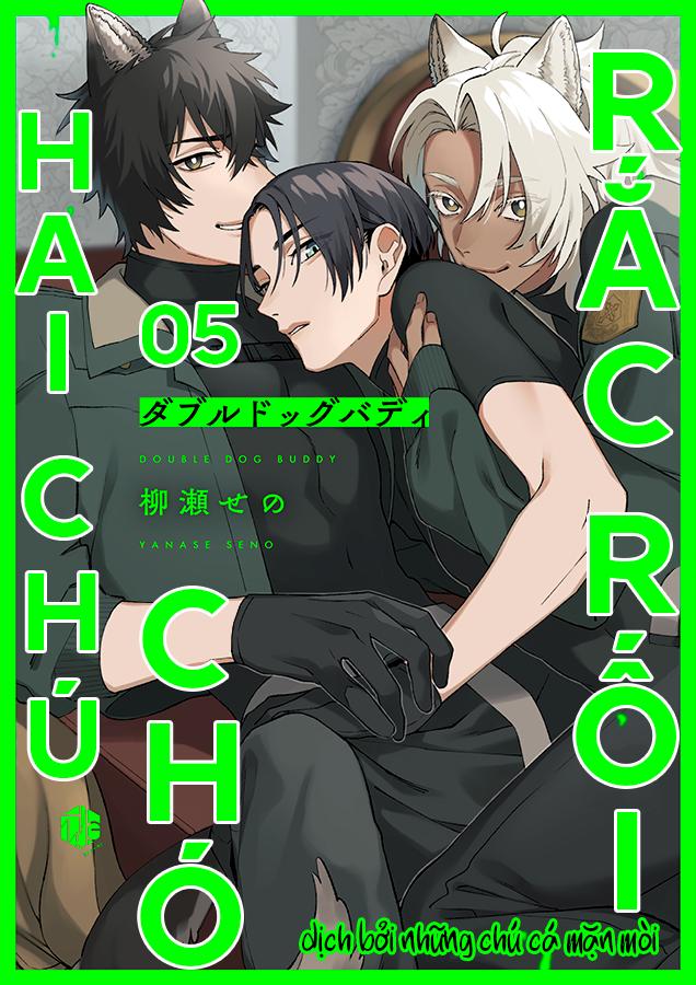 Hai Chú Chó Rắc Rối Chapter 5 - Trang 2