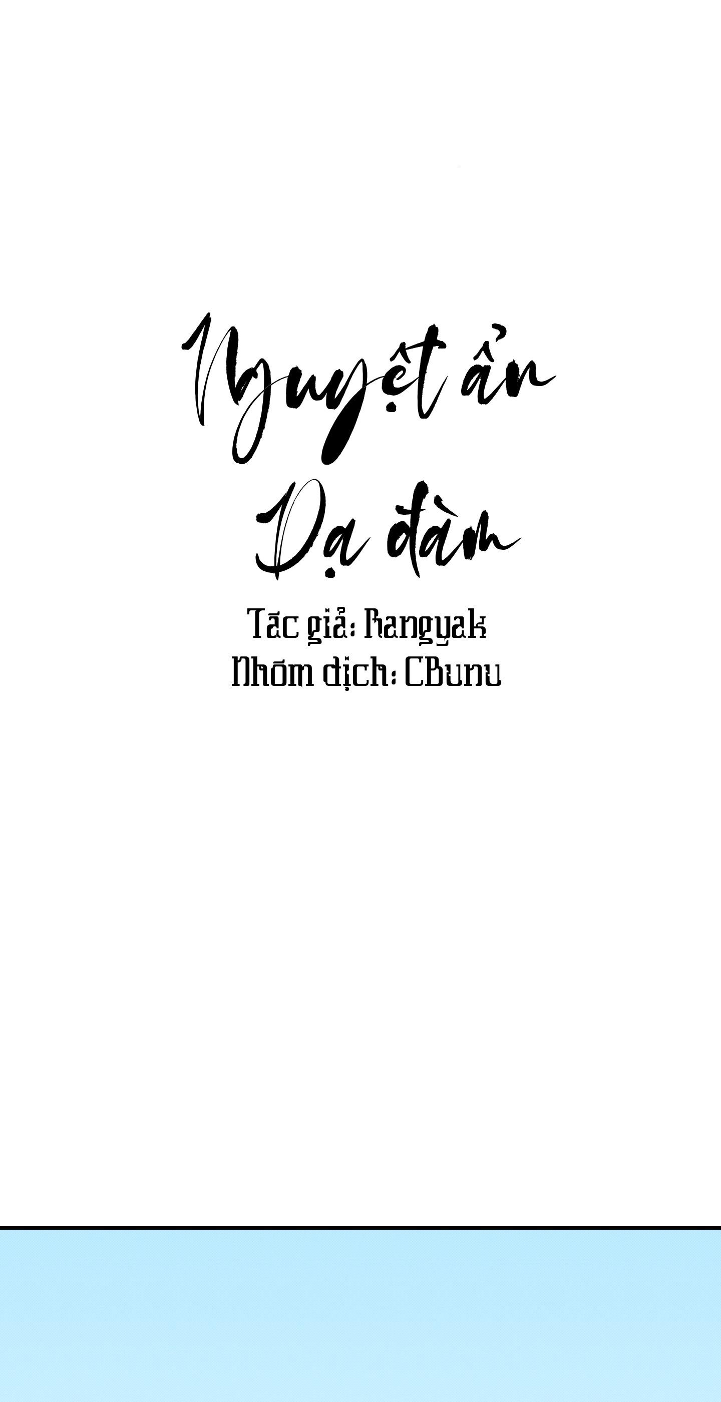 (CBunu) Nguyệt Ẩn Dạ Đàm Chapter 25 - Trang 2