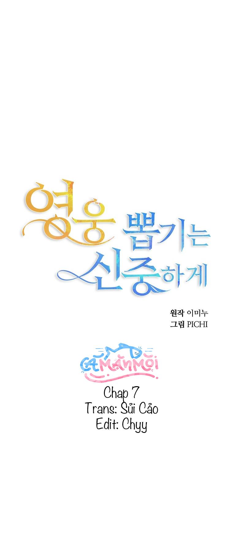 Hãy Lựa Chọn Anh Hùng Của Bạn Thật Cẩn Thận Chapter 7 - Trang 2