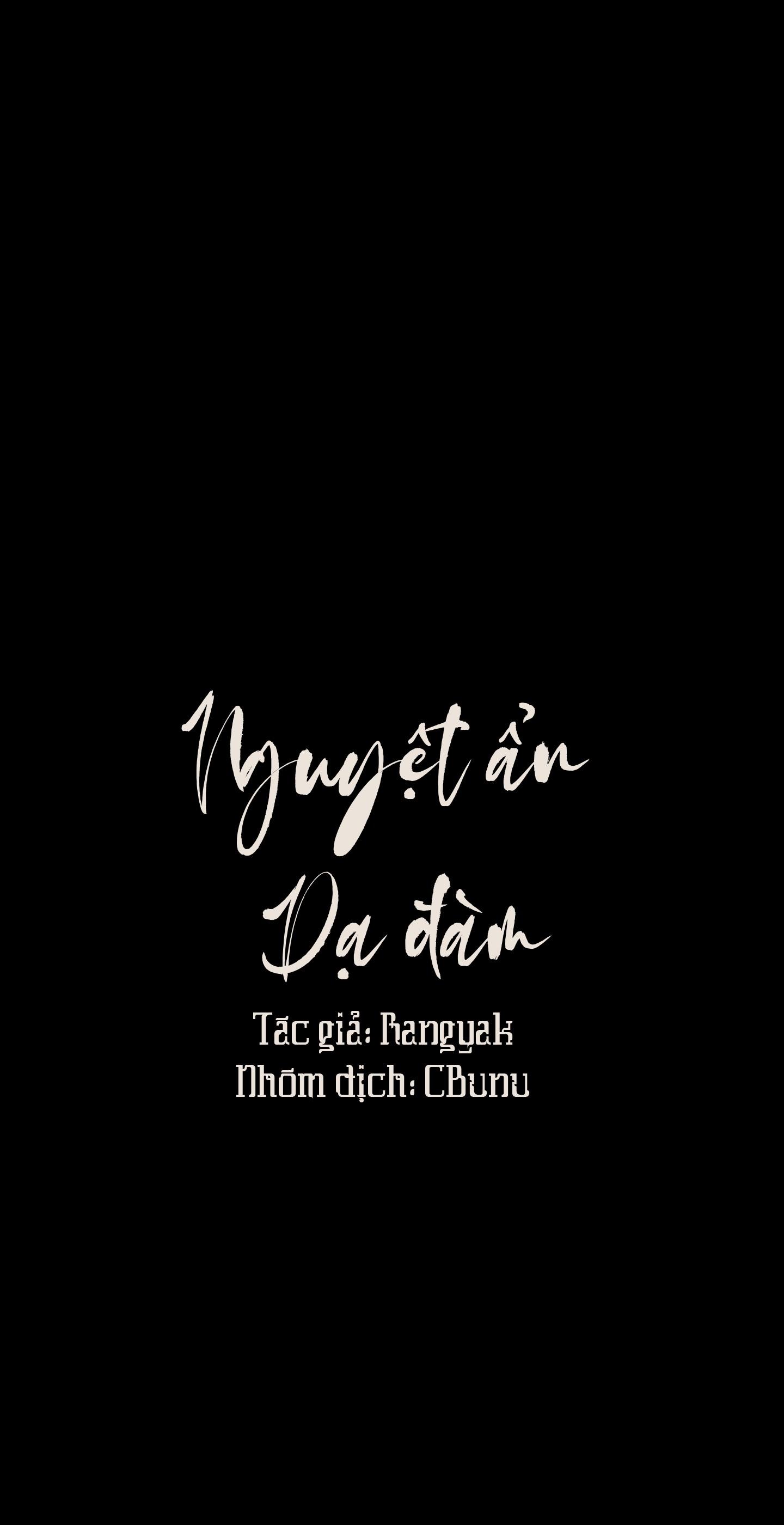 (CBunu) Nguyệt Ẩn Dạ Đàm Chapter 32 - Trang 2