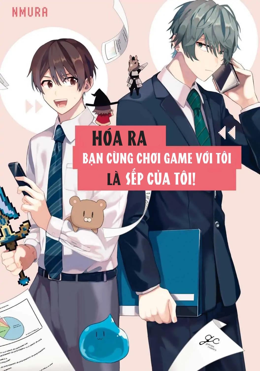 Hoá Ra Bạn Cùng Chơi Game Với Tôi Là Sếp Của Tôi Chapter 1 - Trang 2