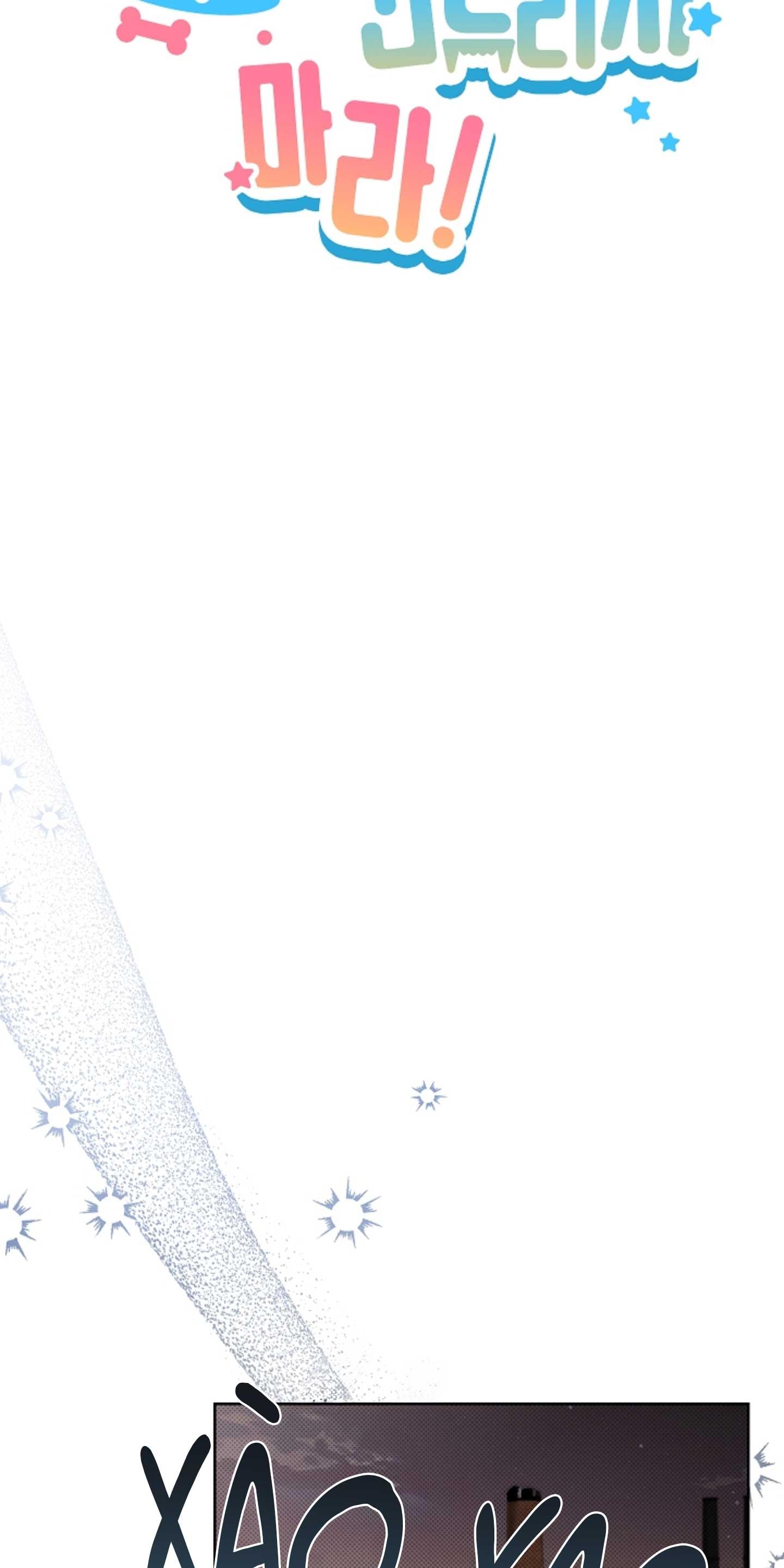 ĐỪNG ĐỘNG VÀO CÚN CON! Chapter 44.08 - Trang 2