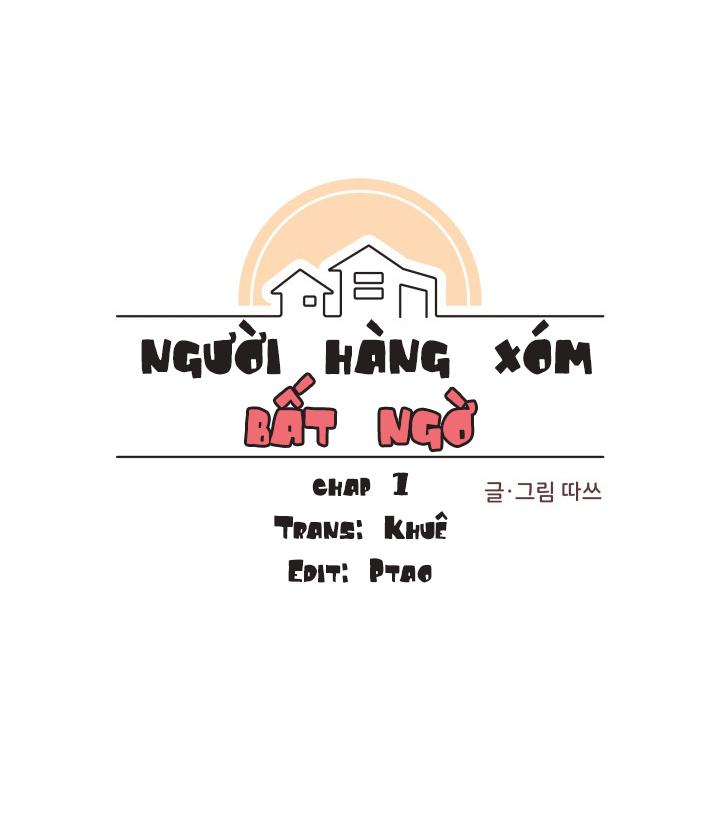 Người Hàng Xóm Bất Ngờ Chapter 1 - Trang 2