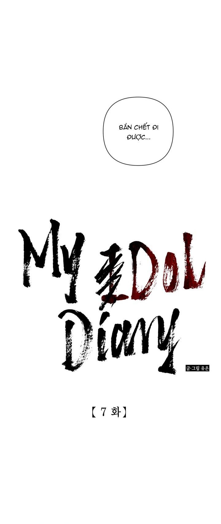 MY IDOL DIARY Chapter 7 - Trang 2