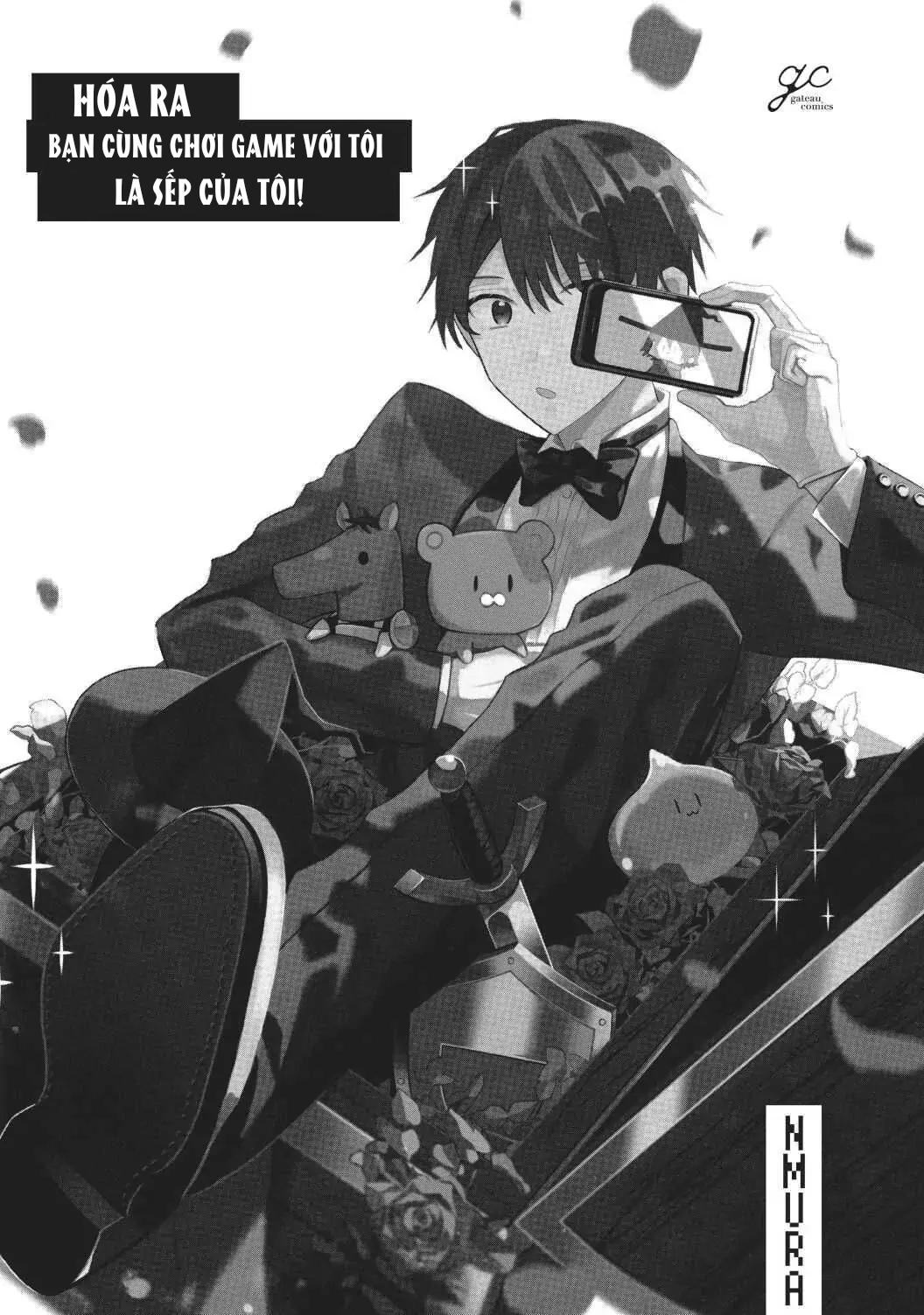 Hoá Ra Bạn Cùng Chơi Game Với Tôi Là Sếp Của Tôi Chapter 1 - Trang 2