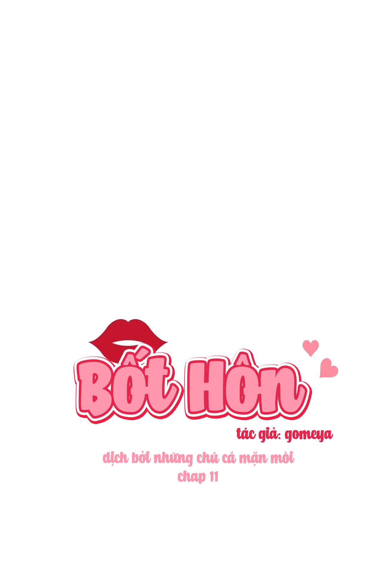 Bốt Hôn Chapter 11 - Trang 2
