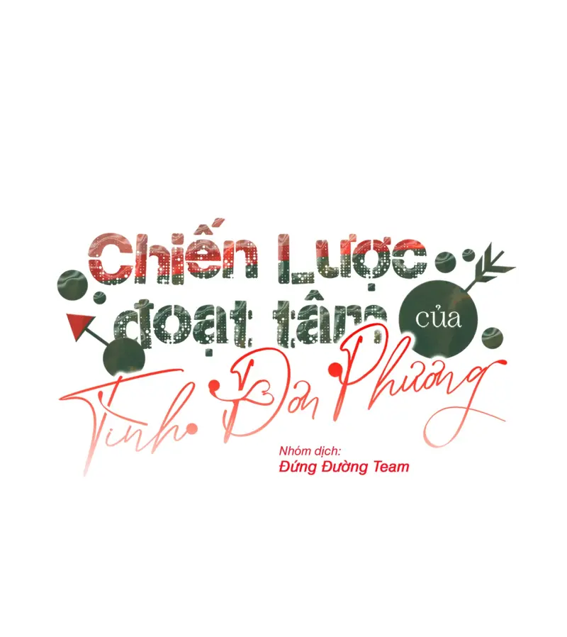 CHIẾN LƯỢC ĐOẠT TÂM CỦA CUỘC TÌNH ĐƠN PHƯƠNG Chapter 18 - Trang 2