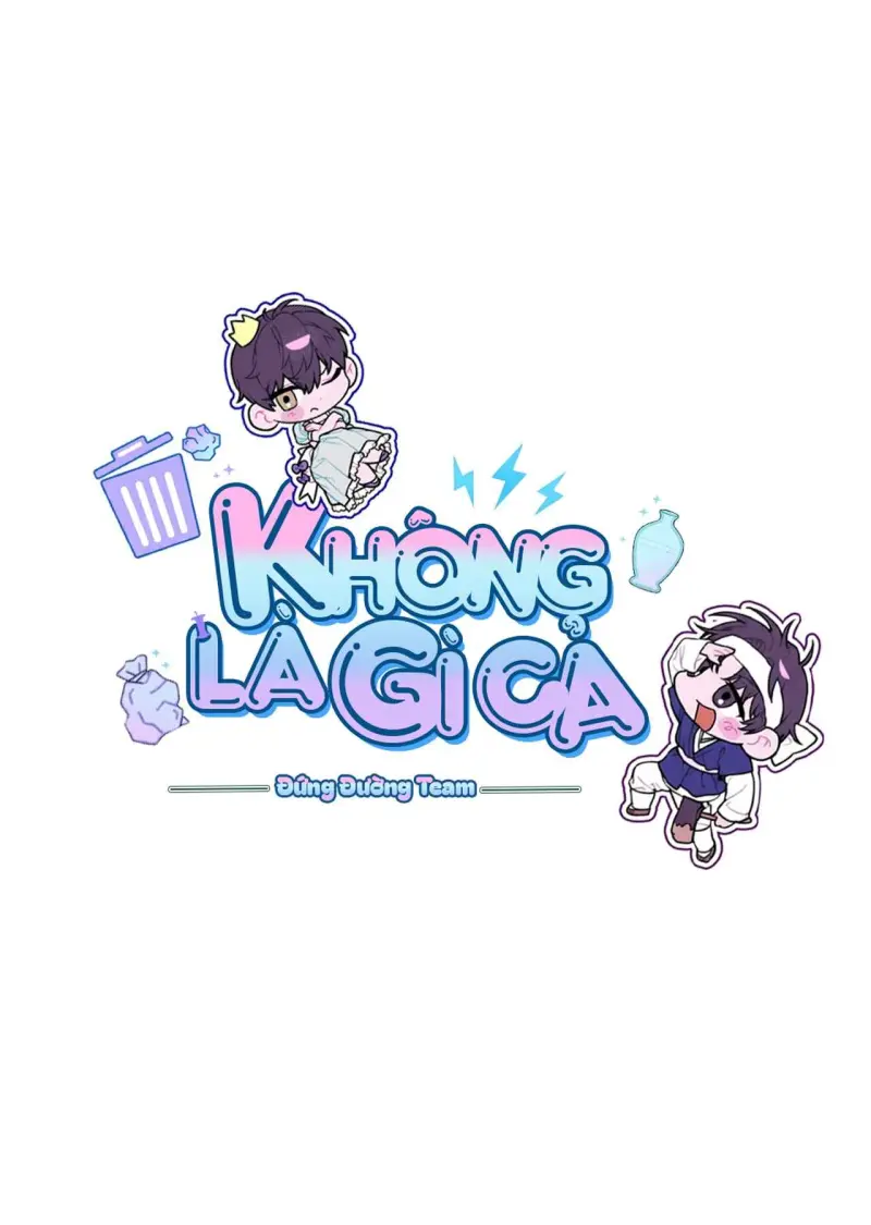 KHÔNG LÀ GÌ CẢ... Chapter 2 - Next Chapter 3