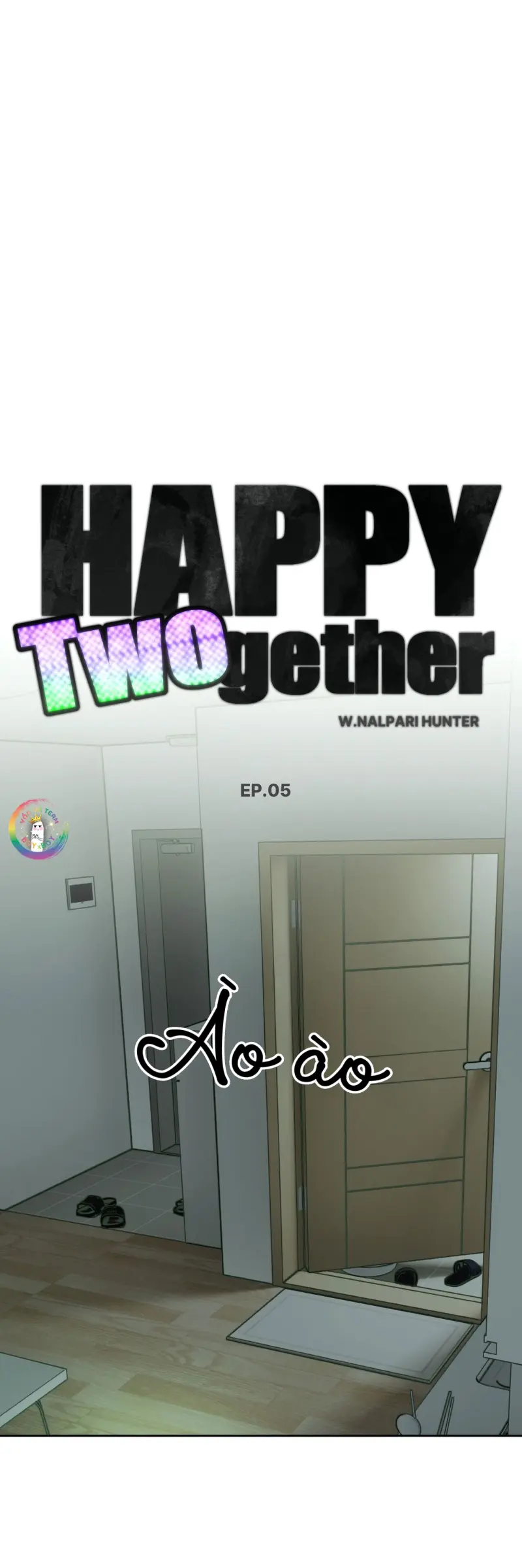 Hạnh Phúc Cùng Nhau Chapter 5 - Next Chapter 6