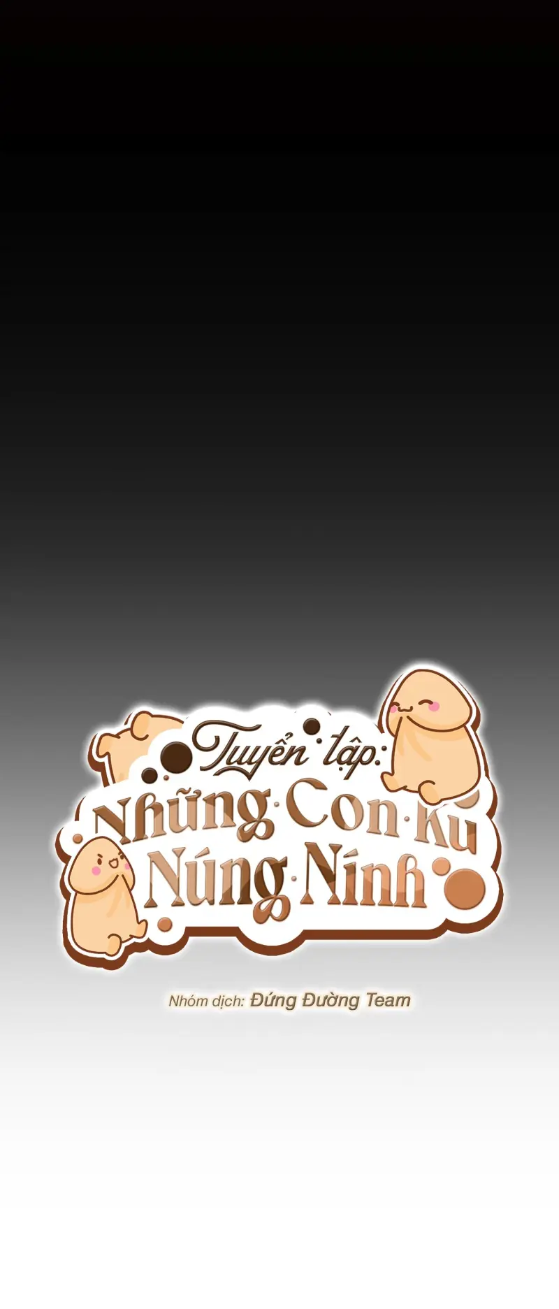 TRUYỂN TẬP - NHỮNG CON KU NÚNG NÍNH Chapter 6 19+ Thuần Hoá - Trang 2