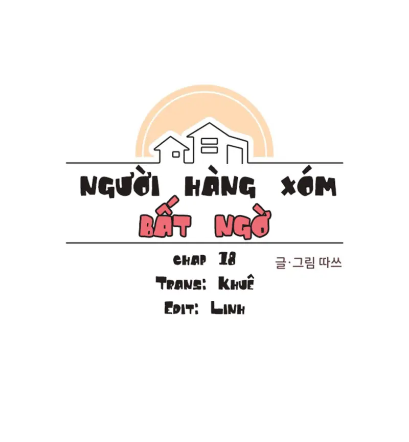 Người Hàng Xóm Bất Ngờ Chapter 18 - Trang 2