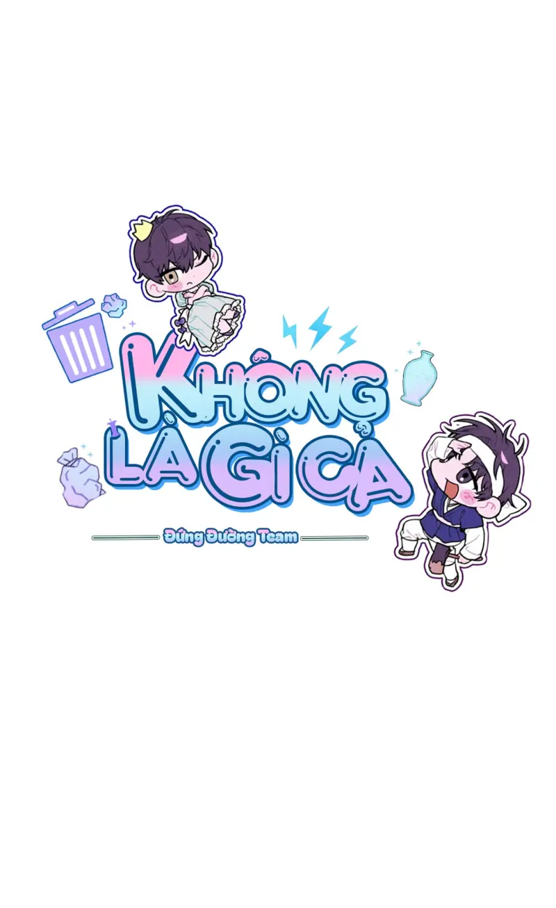 KHÔNG LÀ GÌ CẢ... Chapter 8 - Trang 2