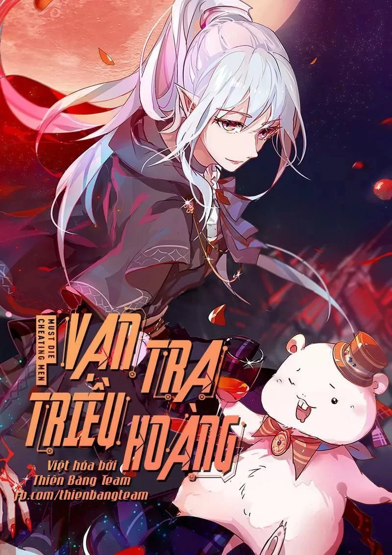 Vạn Tra Triêu Hoàng Chapter 53 - Trang 4
