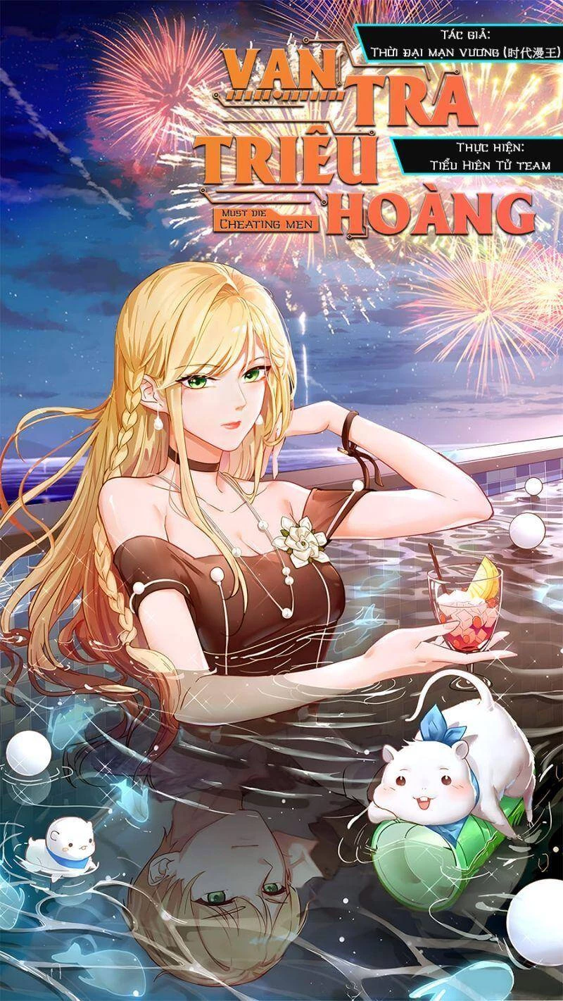 Vạn Tra Triêu Hoàng Chapter 270 - Trang 4