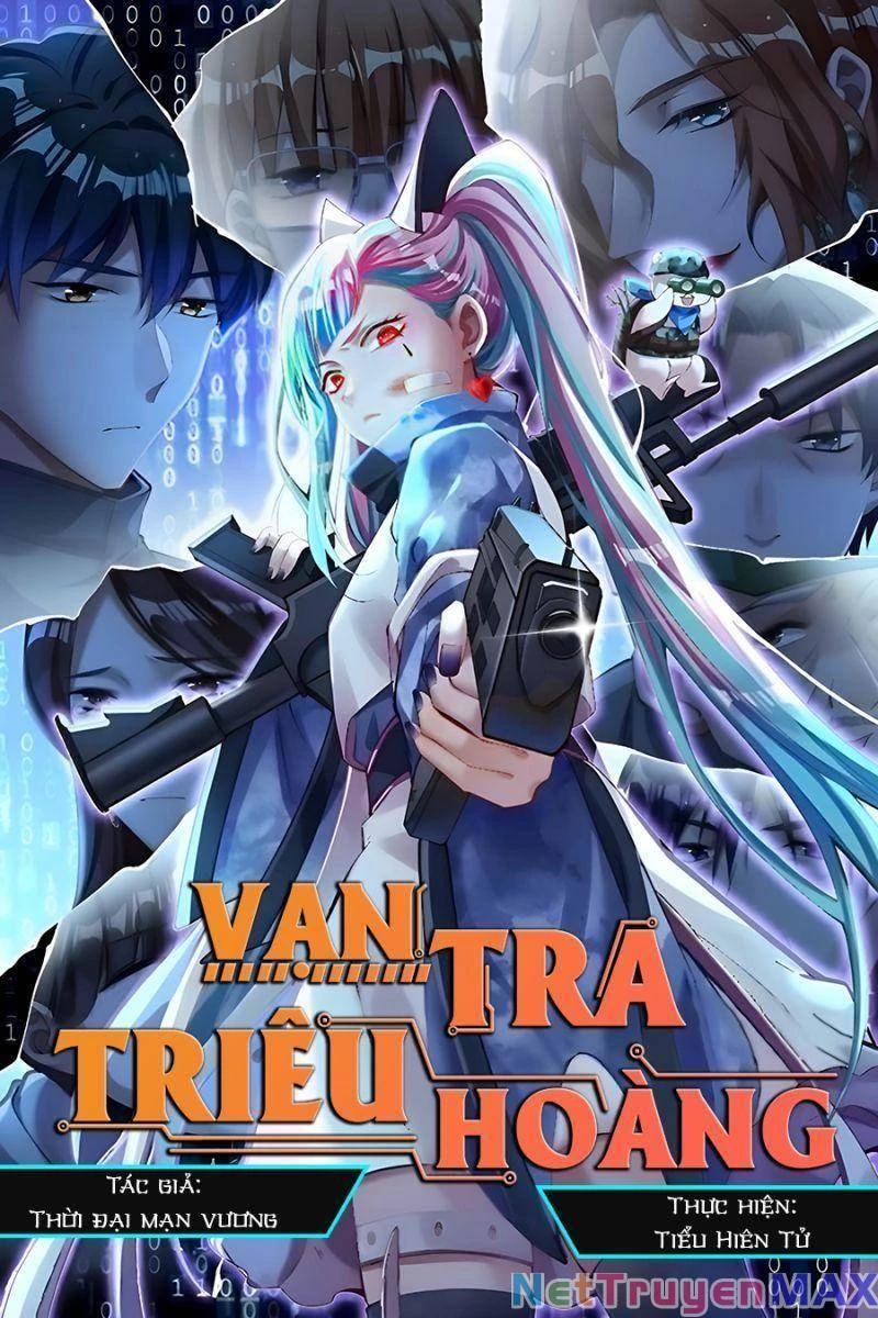 Vạn Tra Triêu Hoàng Chapter 546: Team Tiểu Hiên Tử - Next Chapter 547: Team Tiểu Hiên Tử