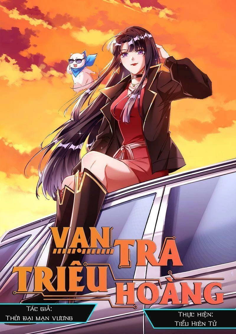 Vạn Tra Triêu Hoàng Chapter 554: Team Tiểu Hiên Tử - Next Chapter 555: Team Tiểu Hiên Tử