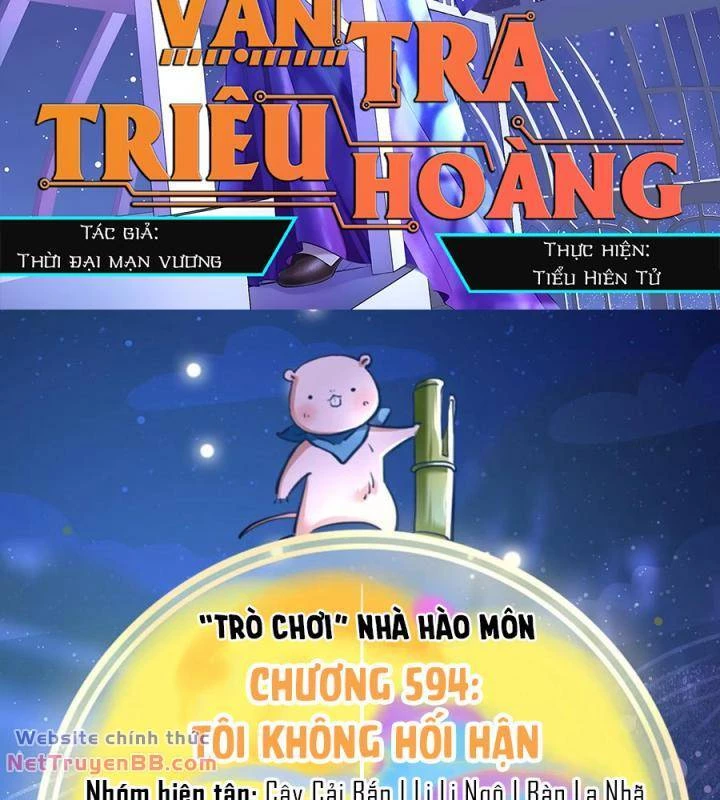 Vạn Tra Triêu Hoàng Chapter 594 - Trang 4