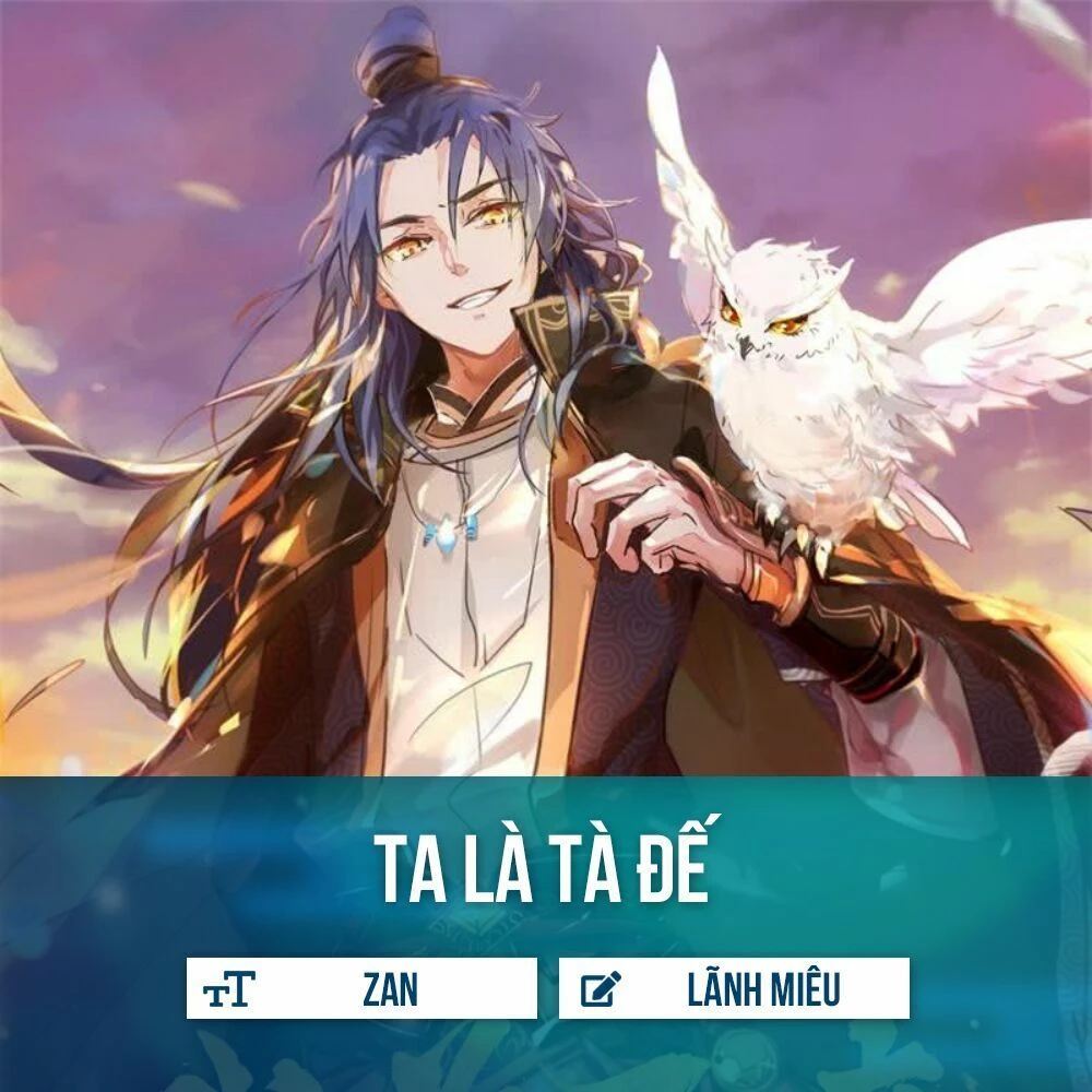 Ta Là Tà Đế Chapter 10 - Trang 4