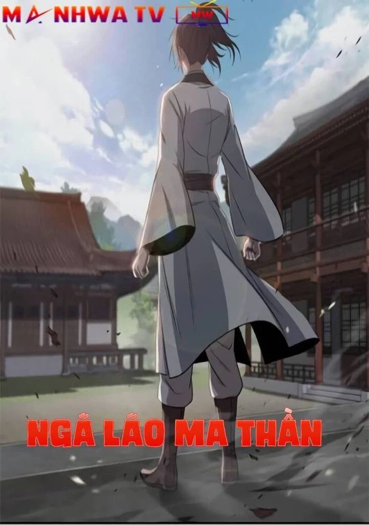 Ngã Lão Ma Thần Chapter 1 - Trang 4