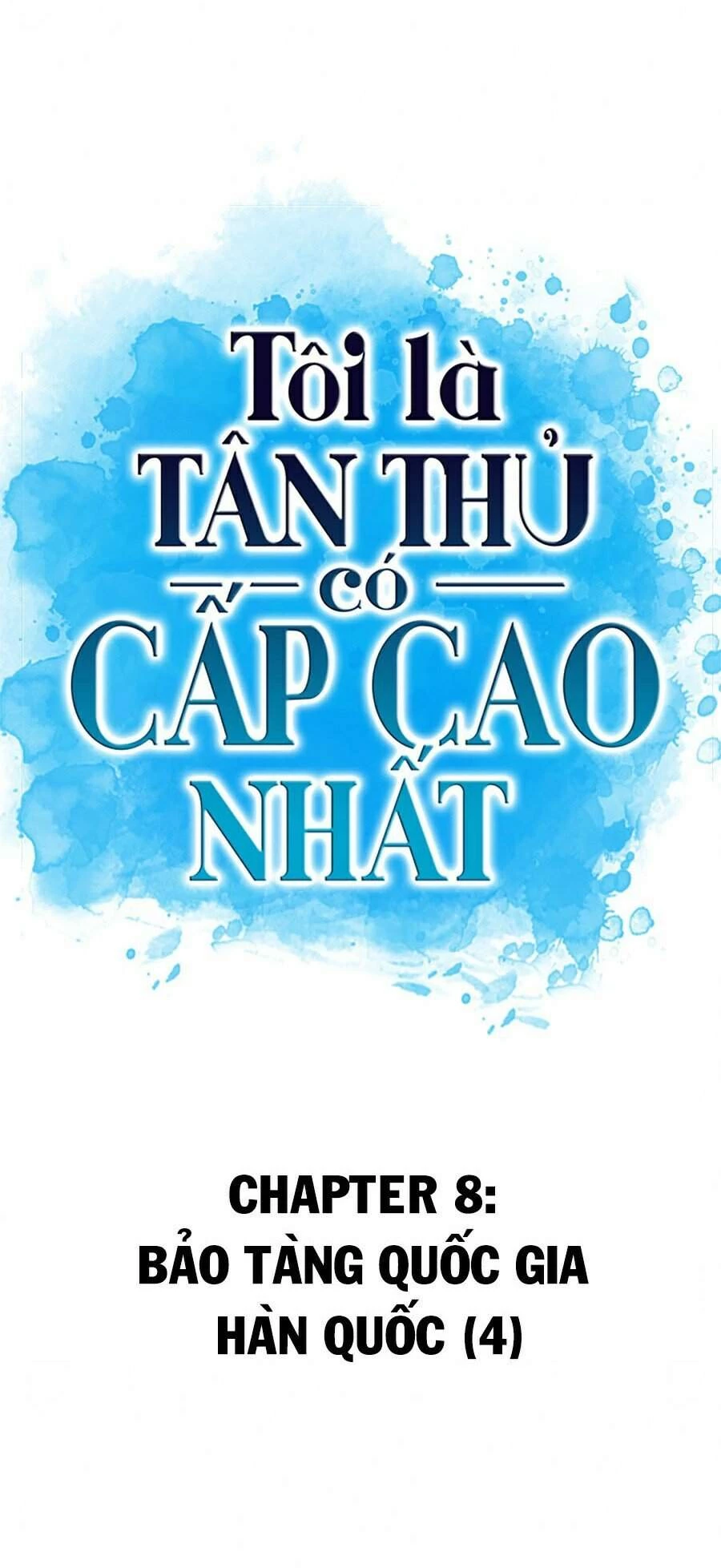 Người Chơi Mới Cấp Tối Đa Chapter 8 - Trang 4