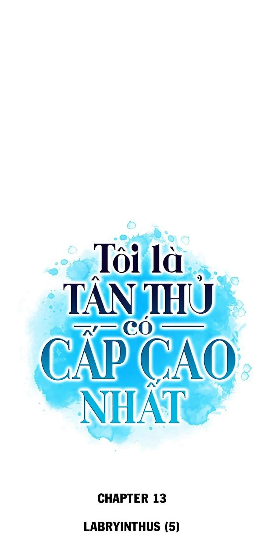 Người Chơi Mới Cấp Tối Đa Chapter 13 - Trang 4